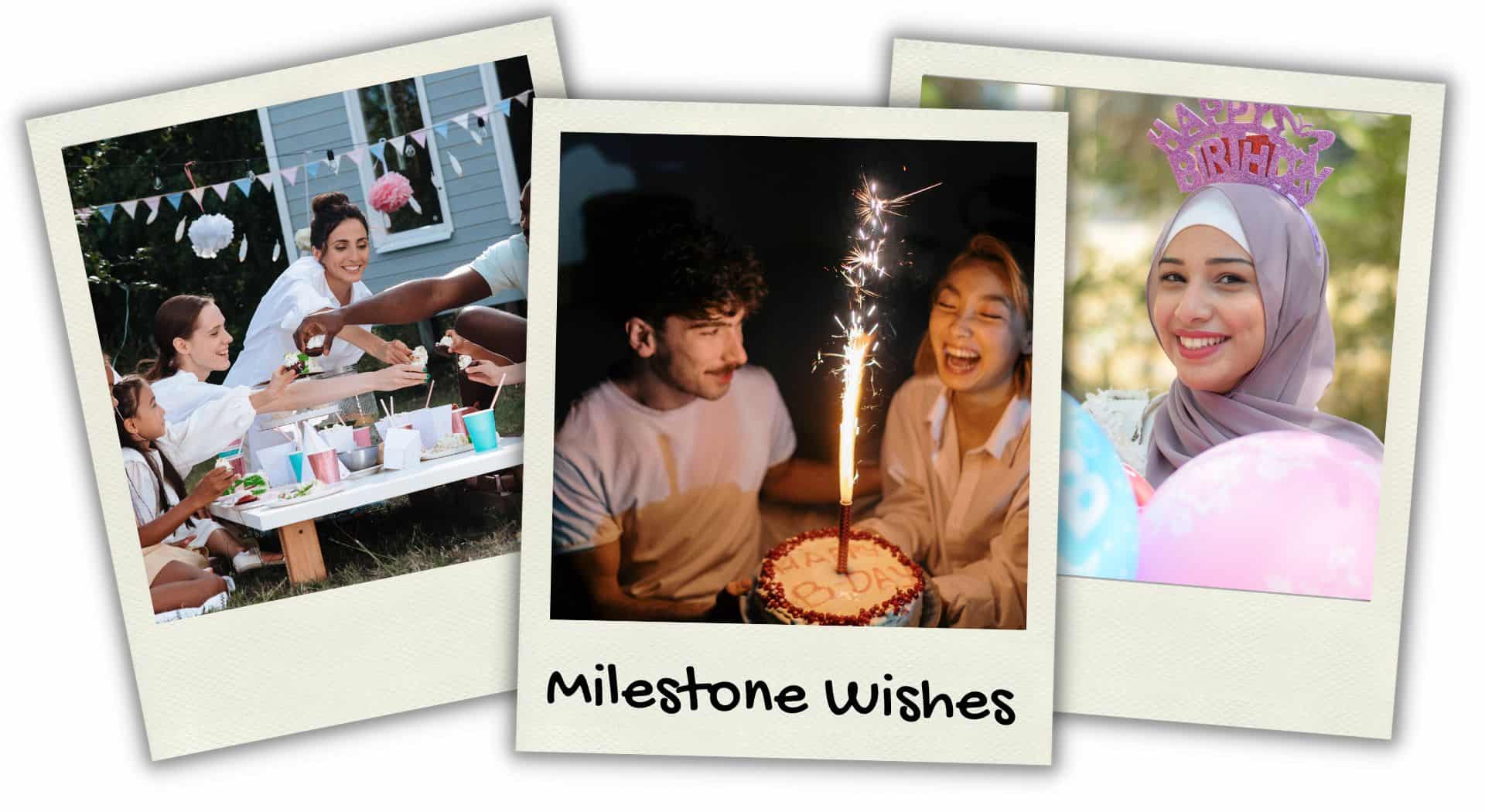 Milestone Birthday Wishes